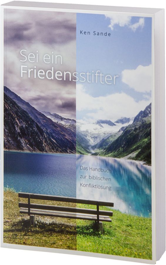 Sei ein Friedensstifter - Das Handbuch zur biblischen Konfliktlösung -0
