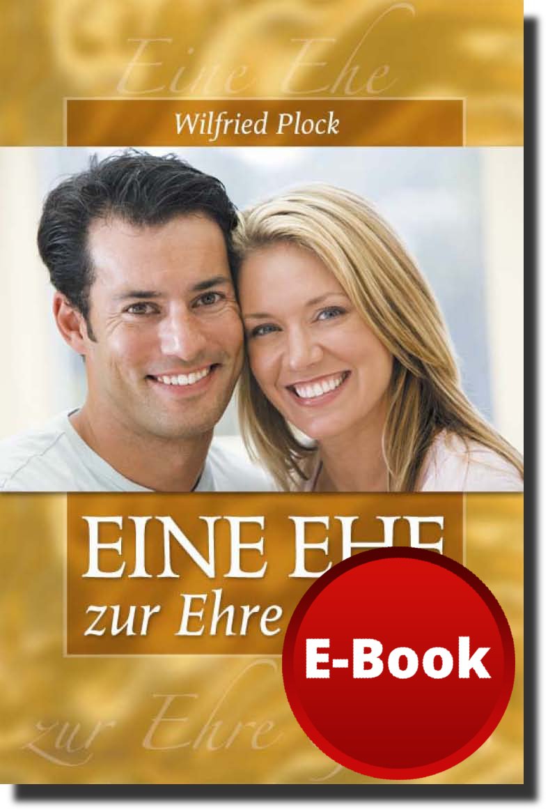 Eine Ehe zur Ehre Gottes - E-Book-0
