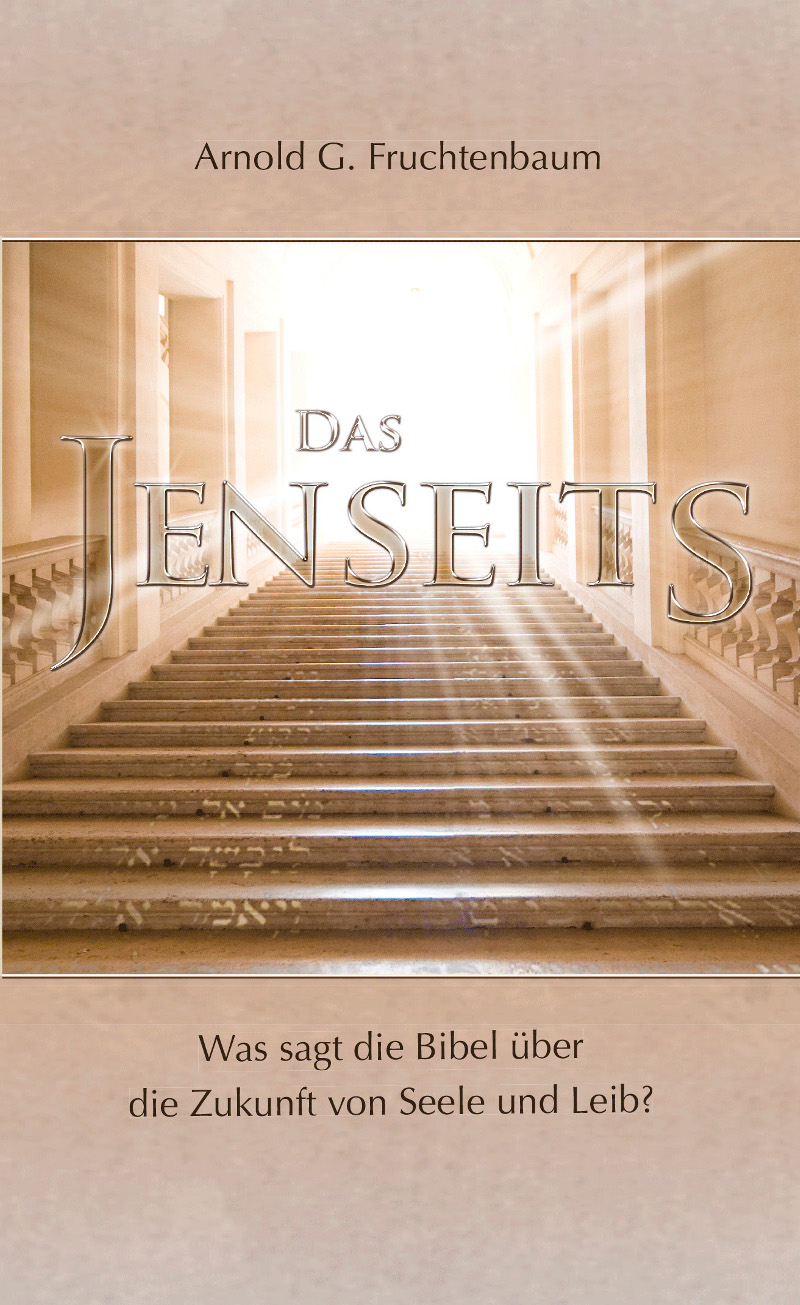 Das Jenseits - Was sagt die Bibel über die Zukunft von Seele und Leib?-0