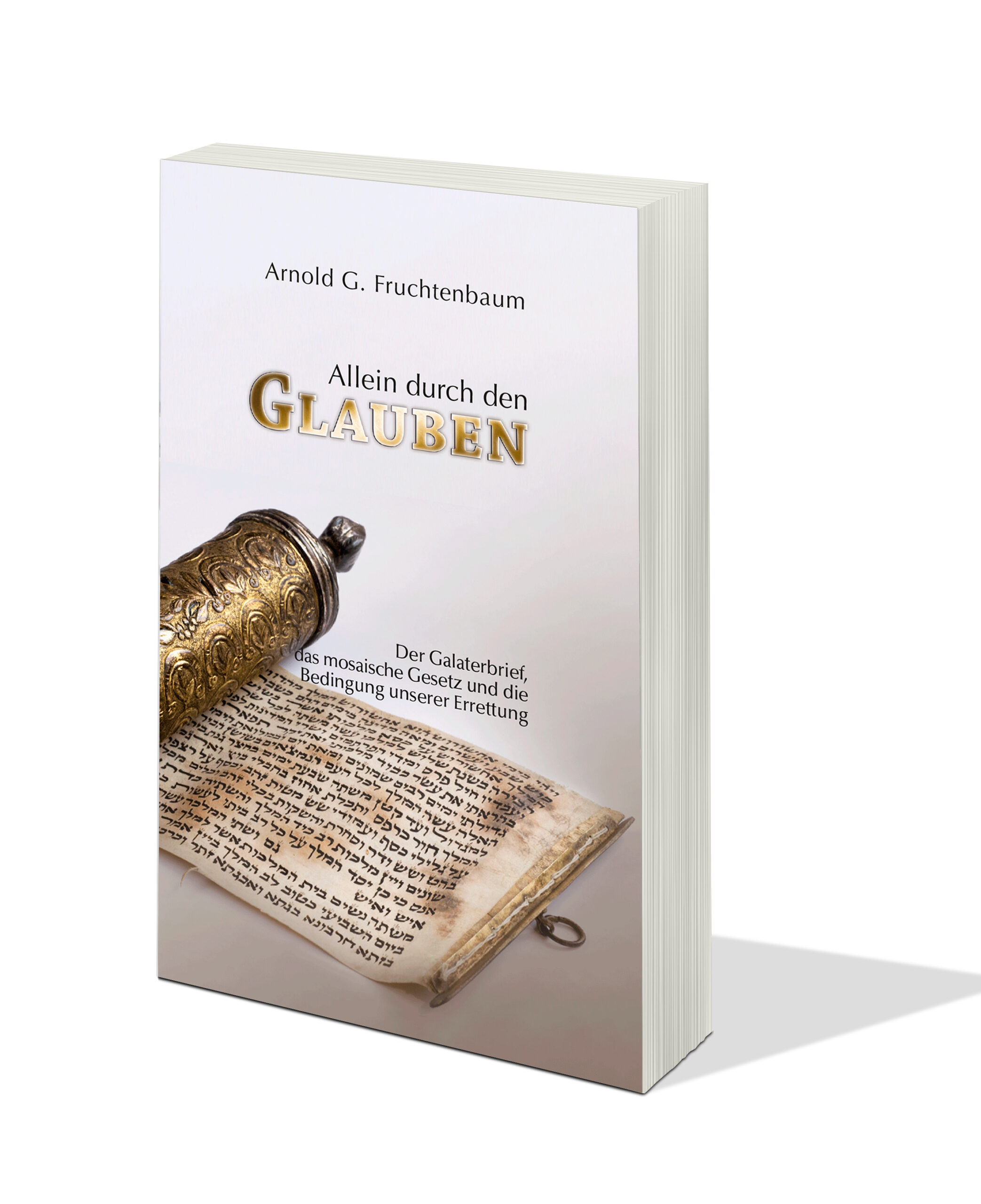 Allein durch den Glauben / Der Galaterbrief