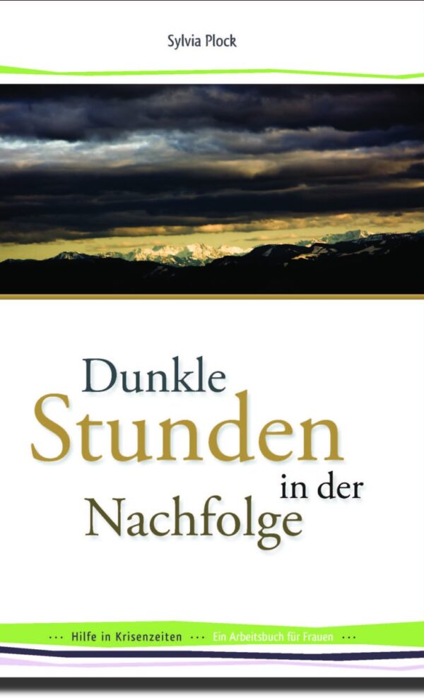 Dunkle Stunden in der Nachfolge-0