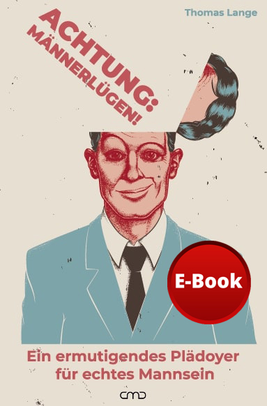 Achtung: Männerlügen! / E-Book