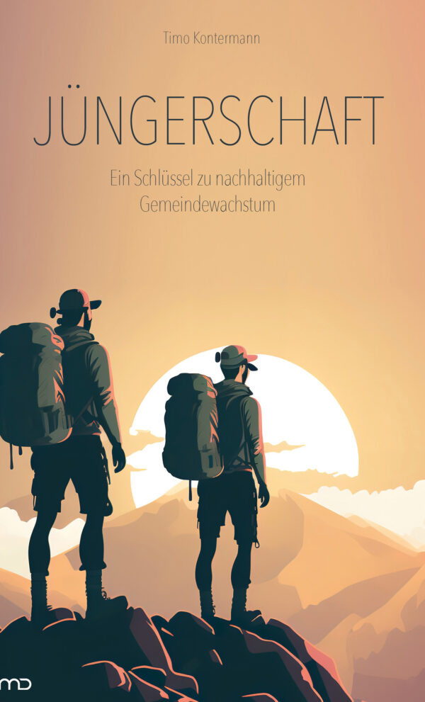 JÜNGERSCHAFT – ein Schlüssel zu nachhaltigem Gemeindewachstum (Timo Kontermann)