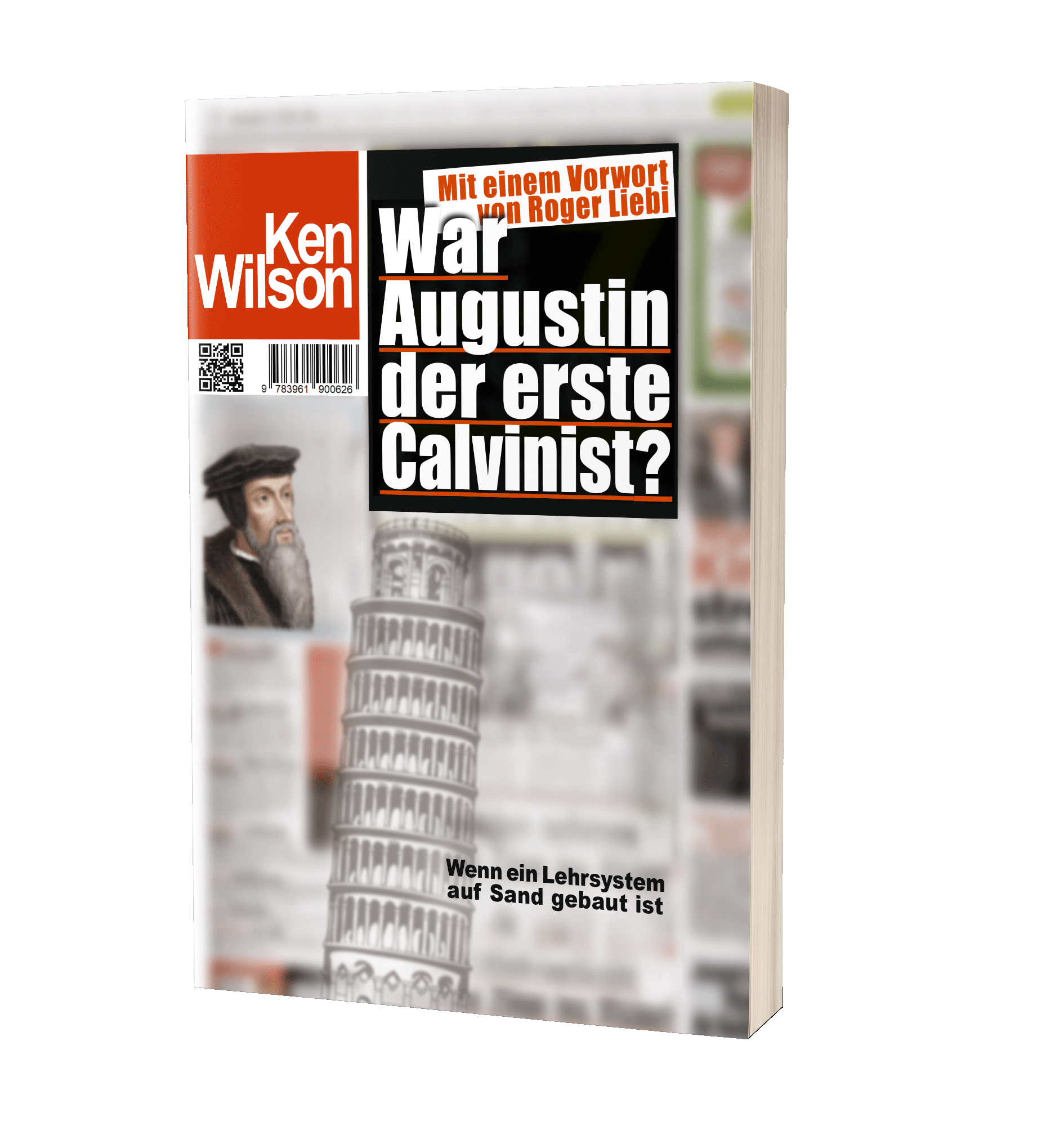 War Augustin der erste Calvinist?