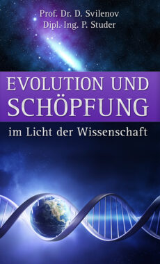 Evolution und Schöpfung im Licht der Wissenschaft