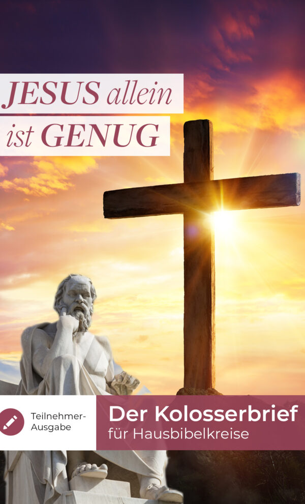 Jesus allein ist genug (Teilnehmer-Ausgabe)