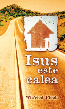 Isus este calea / Jesus ist der Weg (auf Rumänisch)
