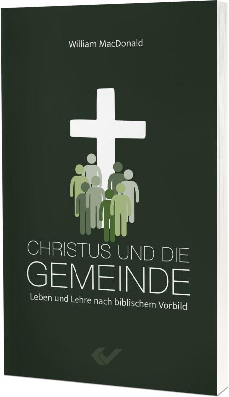 Christus und die Gemeinde (William MacDonald)
