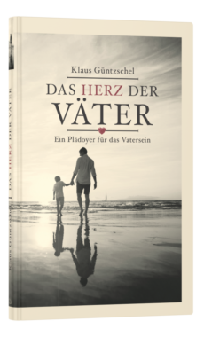 Das Herz der Väter – Ein Plädoyer für das Vatersein